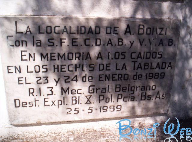 La Localidad de A. Bonzi con la S.F.E.C.D.A.B y V.V.A.B. En memoria a los caidos en los echos de La Tablada el 23 y 24 de enero de 1989.  R13 Mec. Gral. Belgrano. Dest. Expl. BI. X Pol. Pcia. Bs. As. 25-5-1989